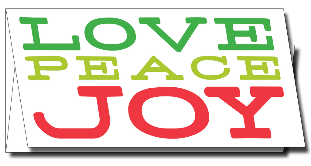 Love Peace Joy (Customizable)
